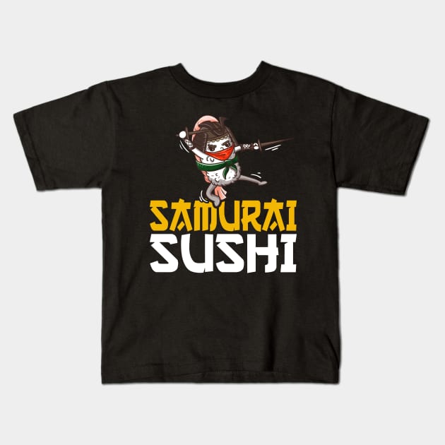 Samurai Sushi - Funny Sushi Chef Cook Gift Kids T-Shirt by Shirtbubble